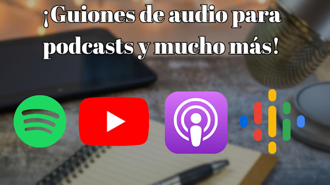 write audio scripts for ads and podcasts