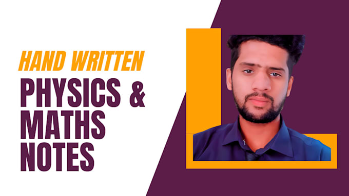 Type Note For Physics Examples Type handwritten notes physics and mathematics by Learnwithir | Fiverr