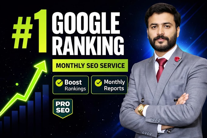 provide monthly seo service to rank your website on google