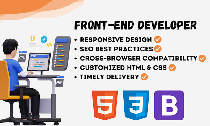 Your front end developer and design website using html css javascript ...