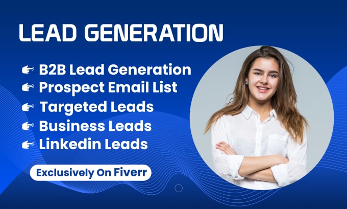 do b2b lead generation linkedin leads email list building and prospect list
