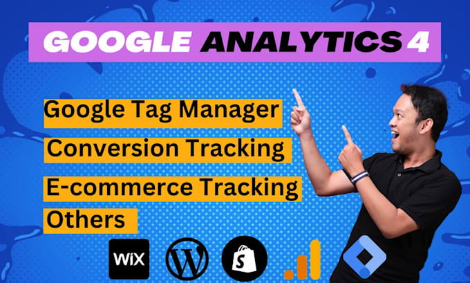 set up google analytics 4, conversion tracking, ga4 ecommerce tracking via GTM