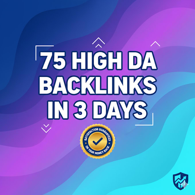deliver 75 high authority backlinks within 3 days guaranteed