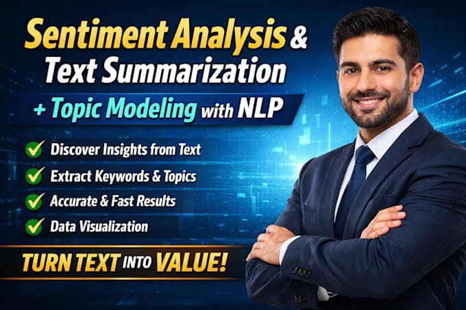 do sentiment analysis, text summarization, and topic modeling using nlp