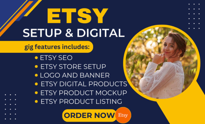 I will do etsy store setup etsy digital product etsy product listing and etsy SEO
