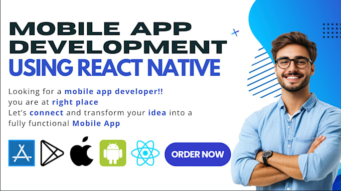 develop custom android and ios mobile apps using react native