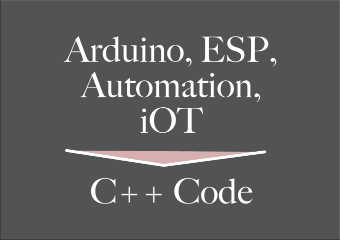 Write codes for arduino and esp by Leasophx | Fiverr