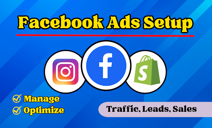 professionally create facebook ads, shopify, and instagram ads