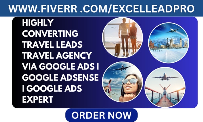 generate exclusive travel leads travel agency leads via google ads