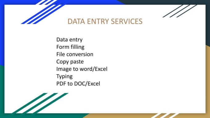 Data entry, form filling, file conversion copy paste and typing documents