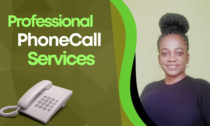 make professional and personal phone calls for you