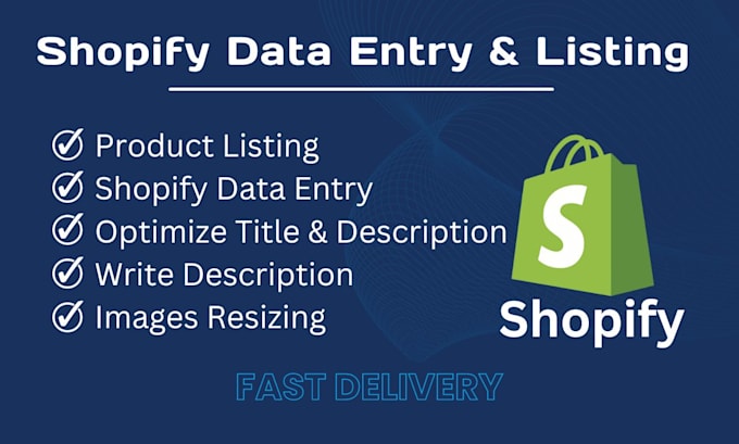 100 product upload, data entry or product listing at shopify