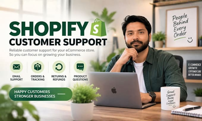provide shopify customer support, email support, and customer service