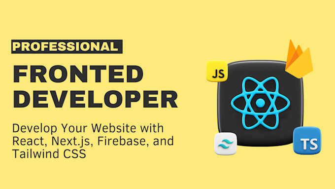 Develop website with react, next js, firebase, and tailwind css by ...
