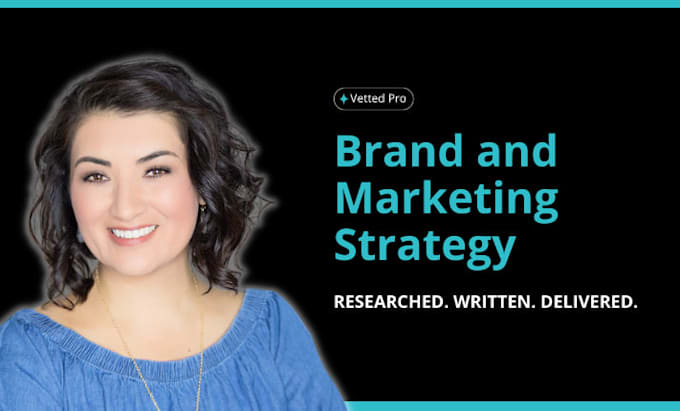 create a brand or marketing strategy and action plan