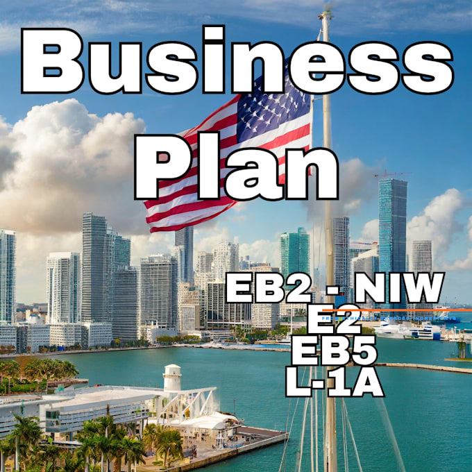 write an approvable business plan for eb2 niw
