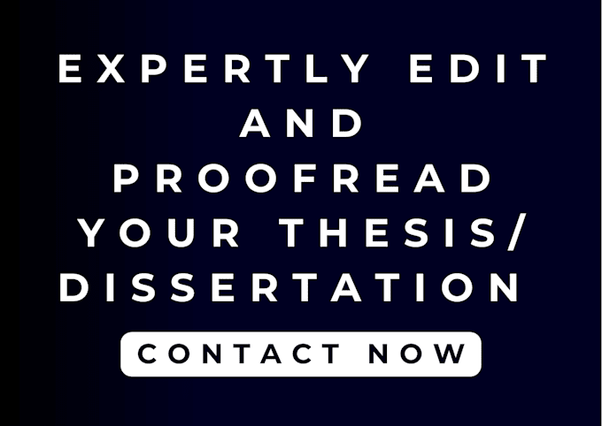 expertly edit and proofread your thesis or dissertation