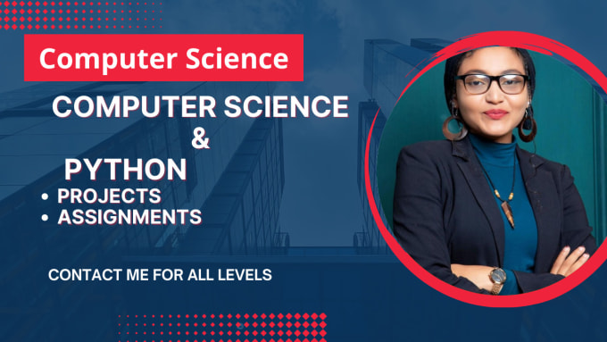 Computer science assignment, python projects by Pisa_ly | Fiverr