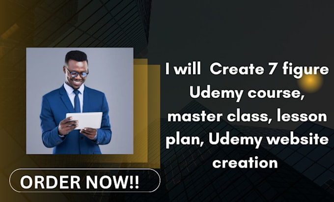 create 7 figure udemy course, master class, lesson plan, udemy website creation