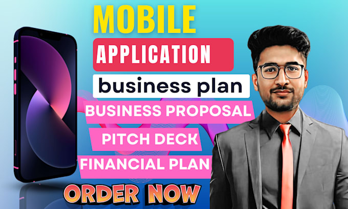 write saas,mobile app,fintech business plan, pitch deck and financial plan