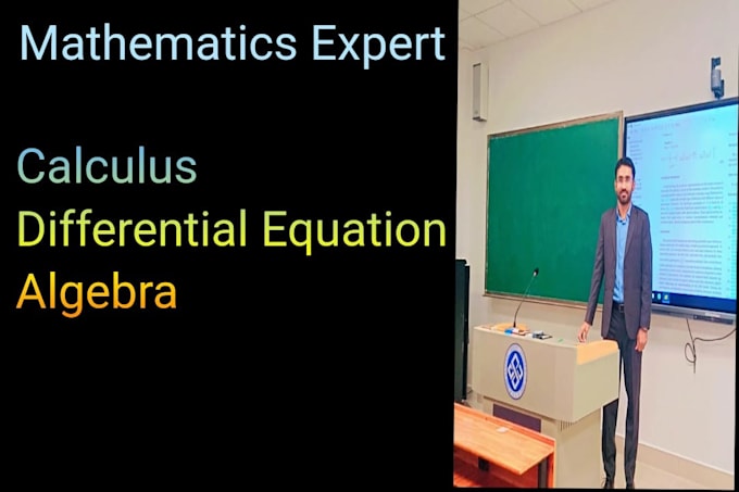 tutor you in calculus,differential equation, algebra