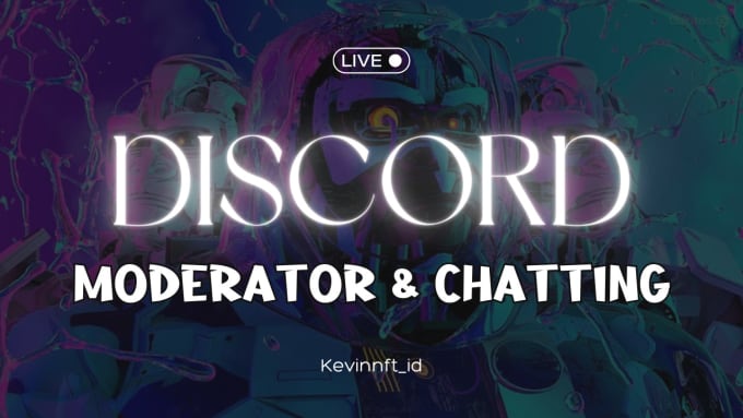 Be your discord moderator and chatting use 10 more accounts by Kevinnft