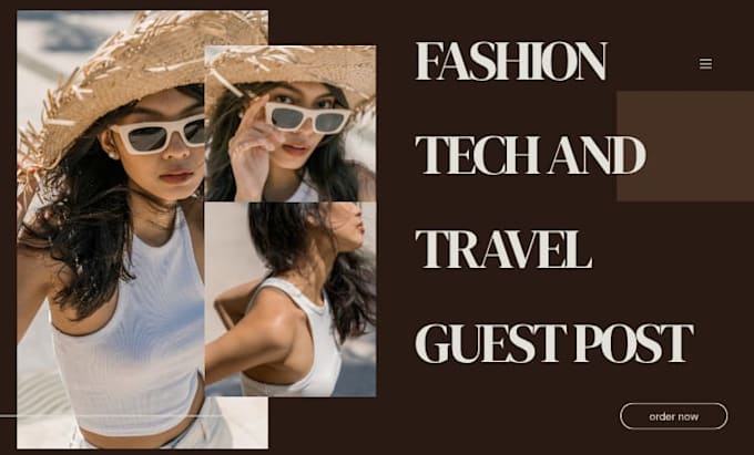 do fashion ,tech guest post,travel guest post at high da backlinks