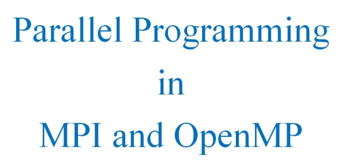 Do parallel programming in mpi and openmp by Mmurtazayousaf | Fiverr