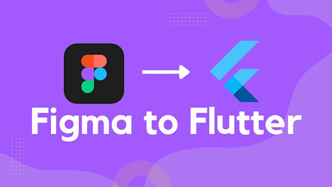 convert figma or adobe xd to a flutter app, create custom flutter apps
