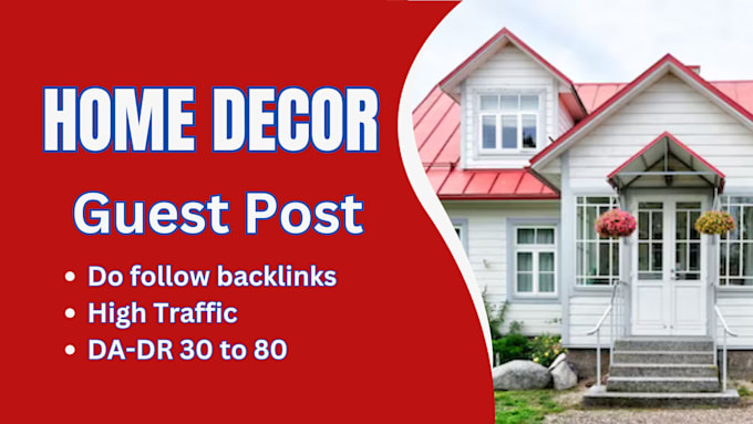 do home decor guest post with do follow backlink