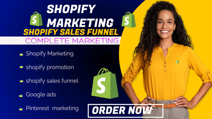 I will do shopify marketing, tiktok marketing, sales funnel and increase traffic