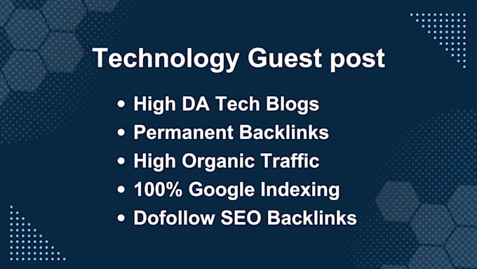 write and publish tech guest post on technology blog with dofollow backlinks