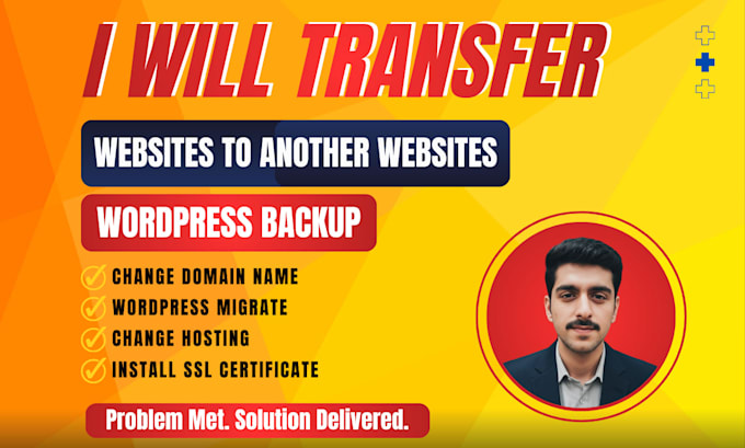 transfer websites, do wordpress migration, and full wordpress backup