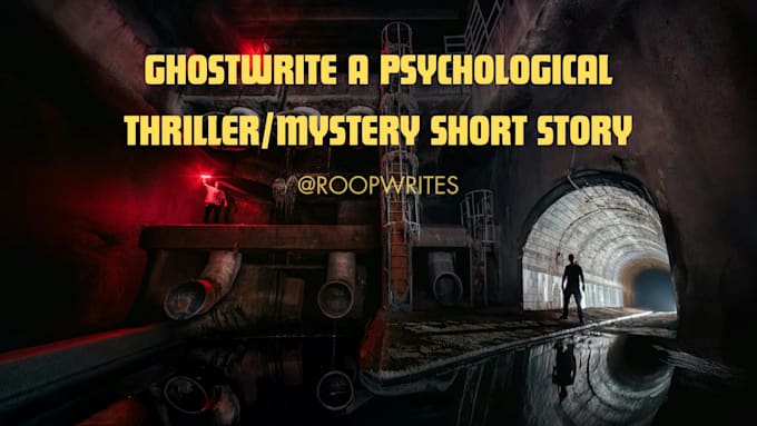 ghostwrite a psychological thriller or mystery short story for you
