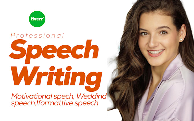 do speech writing, motivational speech, wedding speech, informative speech