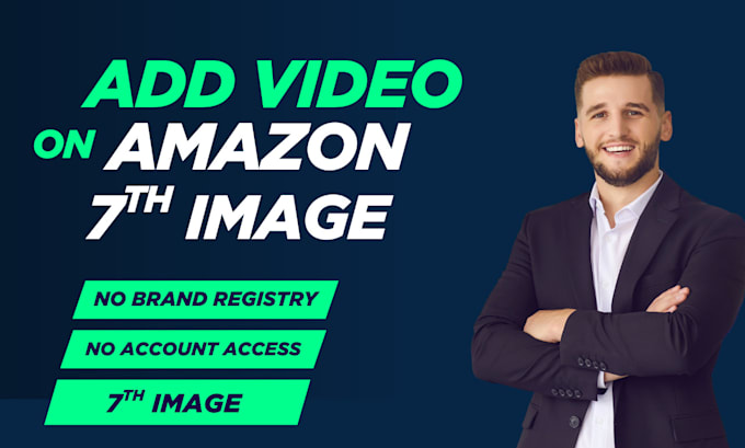 add a video on amazon listing without brand registry as 7th image