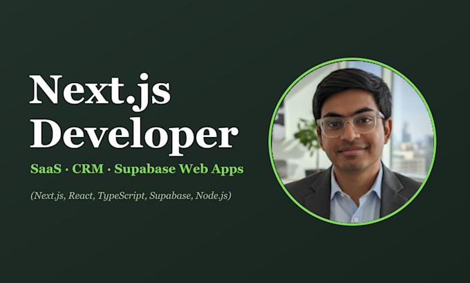 be your next js developer for saas, crm and supabase web apps