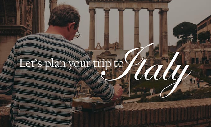plan your awesome travel to italy