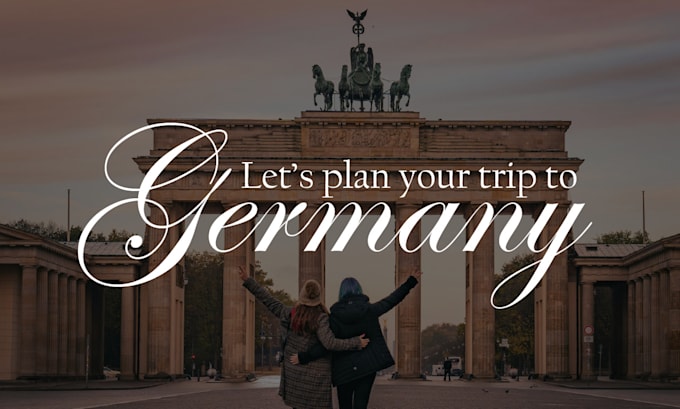 plan your awesome travel to germany