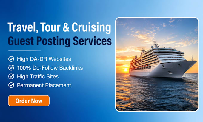 publish travel guest post service, cruising high da backlinks