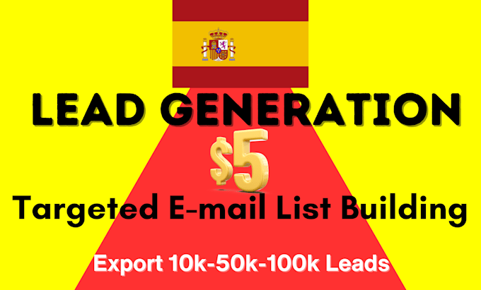 provide a high quality spain email list building and b2b lead generation