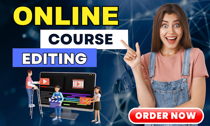 do video editing of online lessons and online courses