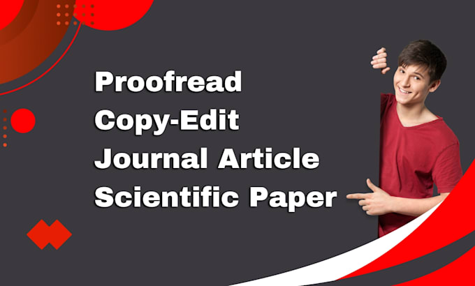 proofread and copy edit your journal paper or scientific paper
