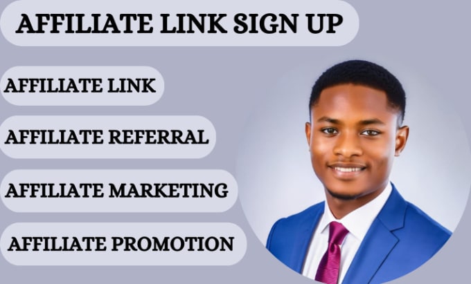 I will affiliate sign up, affiliate recruitment, promote your affiliate referral linkI will affiliate sign up, affiliate recruitment, promote your affiliate referral link