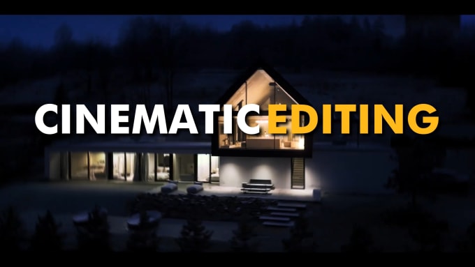 edit cinematic style real estate videos, and real estate reels