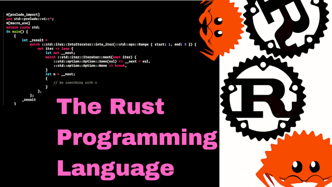 Develop and create rust lang code, functions , and optimized programs