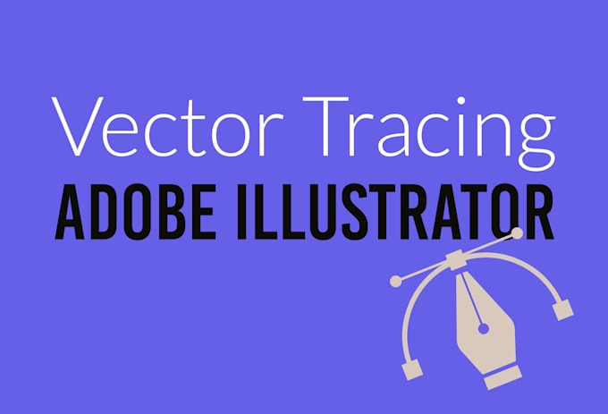 vector trace recreate image adobe illustrator high quality graphics