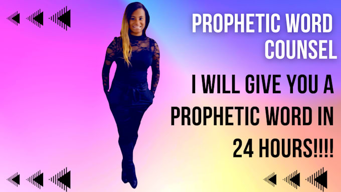 give you a prophetic word in 24 hours