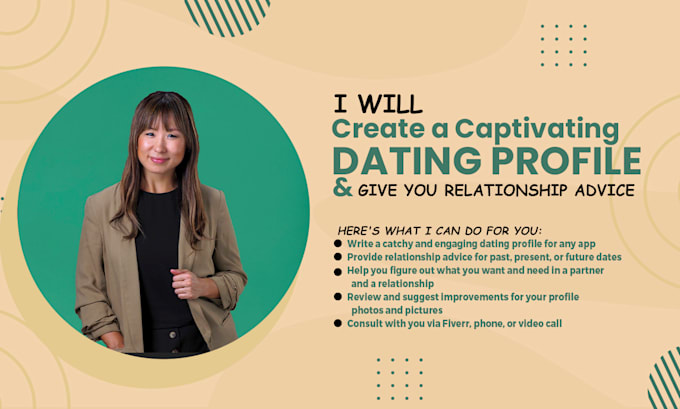 create a captivating dating profile and give you relationship advice