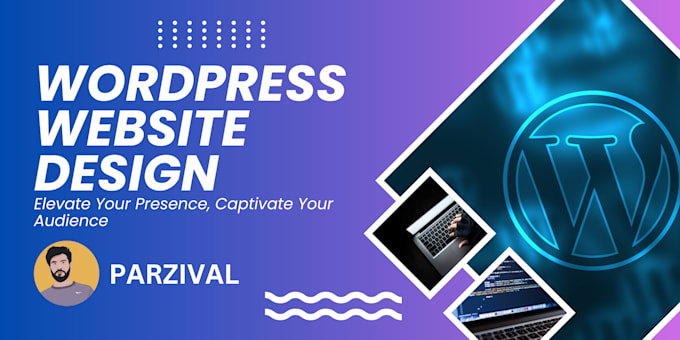 professionally develop your custom wordpress website